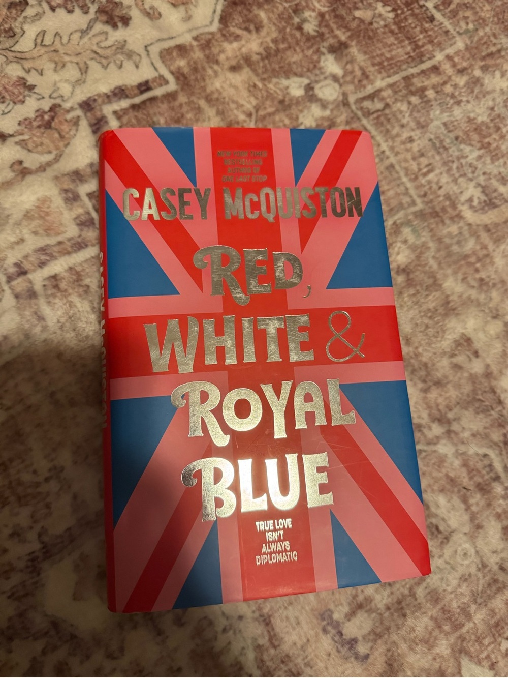 Casey McQuiston "Red, White & Royal Blue" Hardcover UK edition Book